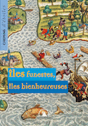 îles funestes, îles bienheureuses